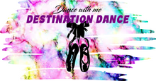 Load image into Gallery viewer, Adult Destination Dance shirt
